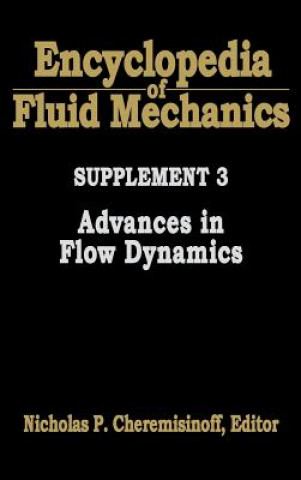 Книга Encyclopedia of Fluid Mechanics: Supplement 3 Nicholas P. Cheremisinoff