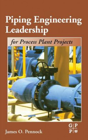 Carte Piping Engineering Leadership for Process Plant Projects James Pennock