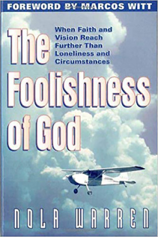 Libro Foolishness of God Nola Warren