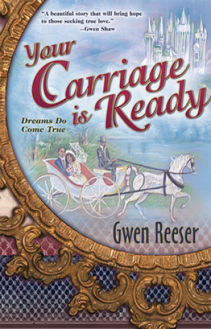 Carte Your Carriage Is Ready Gwen Reeser