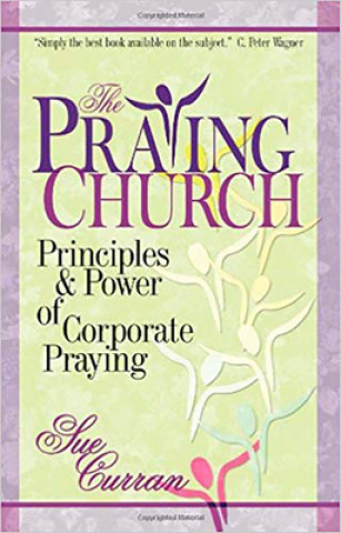 Buch Praying Church, The Sue Curran