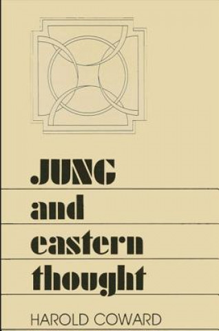 Kniha Jung and Eastern Thought Harold Coward