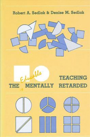 Buch Teaching the Educable Mentally Retarded Robert A. Sedlak