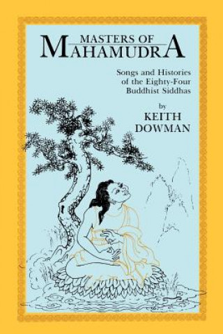 Carte Masters of Mahamudra Keith Dowman