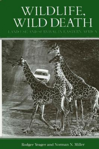 Carte Wildlife, Wild Death Rodger Yeager