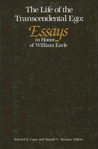 Carte Life of the Transcendental Ego Edward S. Casey