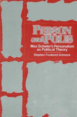 Kniha Person and Polis Stephen F. Schneck