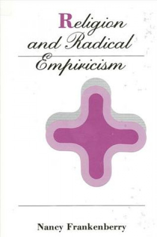 Carte Religion and Radical Empiricism Nancy K. Frankenberry