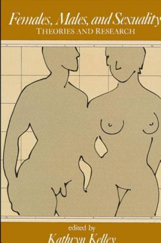 Libro Females, Males and Sexuality Kathryn Kelley