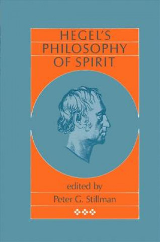 Kniha Hegel's Philosophy of Spirit Peter G. Stillman