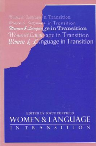 Kniha Women and Language in Transition Joyce Penfield