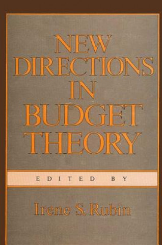 Kniha New Directions in Budget Theory Irene S. Rubin
