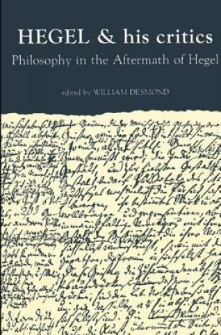 Kniha Hegel and His Critics Desmond W