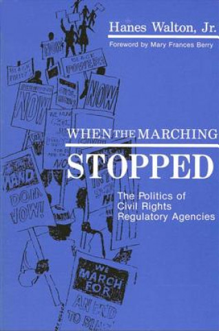 Book When the Marching Stopped Hanes Walton