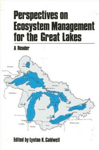 Kniha Perspectives on Ecosystem Management for the Great Lakes Lynton K. Caldwell