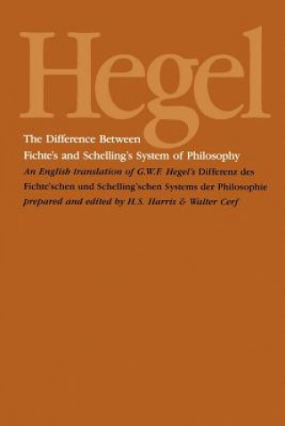 Książka Difference Between Fichte's and Schelling's System of Philosophy G. W. F. Hegel