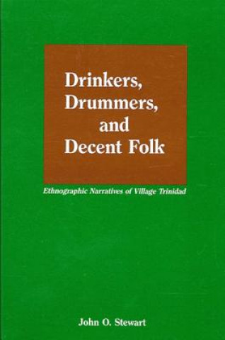 Kniha Drinkers, Drummers and Decent Folk John O. Stewart