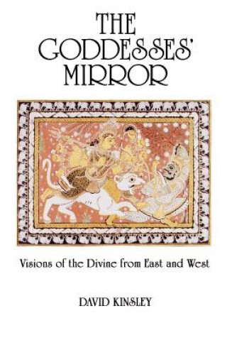 Könyv Goddesses' Mirror David R. Kinsley