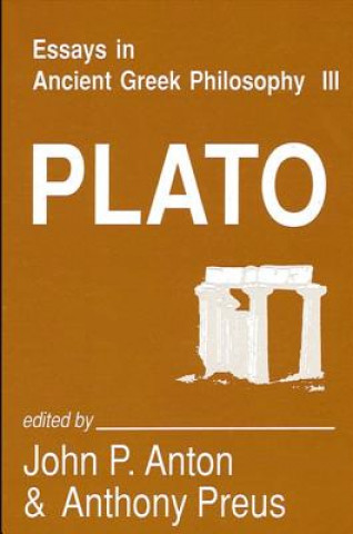 Knjiga Essays in Ancient Greek Philosophy III John P. Anton