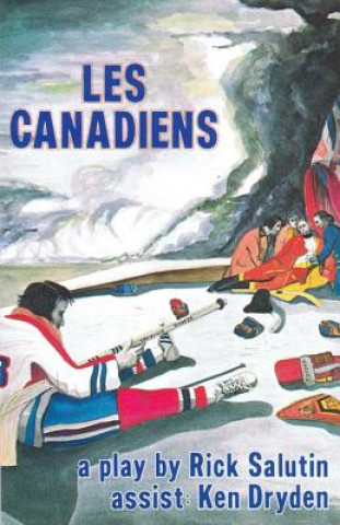 Boek Les Canadiens Rick Salutin