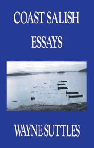 Carte Coast Salish Essays Wayne Suttles