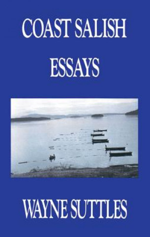 Buch Coast Salish Essays Wayne Suttles