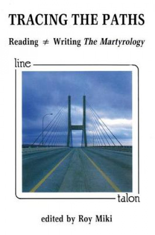 Book Tracing the Paths Roy Miki