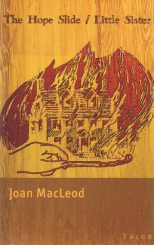 Kniha Hope Slide / Little Sister Joan MacLeod