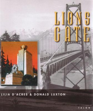 Kniha Lions Gate Lilia D'Acres