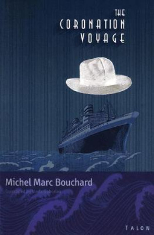 Carte Coronation Voyage Michel Marc Bouchard