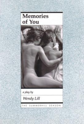 Kniha Memories of You Wendy Lill