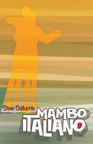 Kniha Mambo Italiano Steve Galluccio