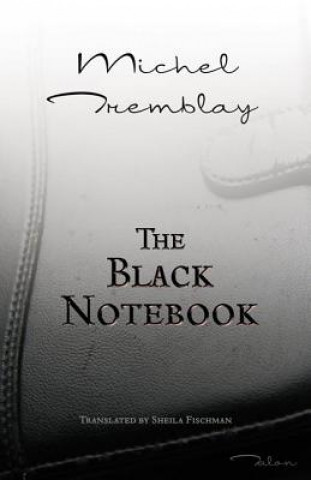 Βιβλίο Black Notebook Michel Tremblay