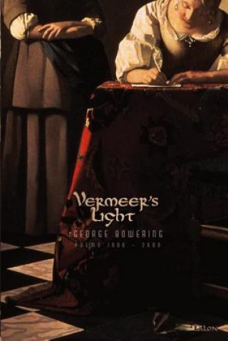 Könyv Vermeer's Light George Bowering