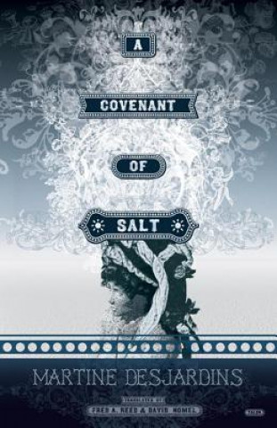 Carte Covenant of Salt Martine Desjardins