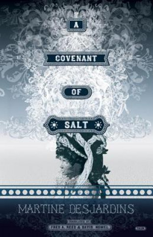 Livre Covenant of Salt Martine Desjardins