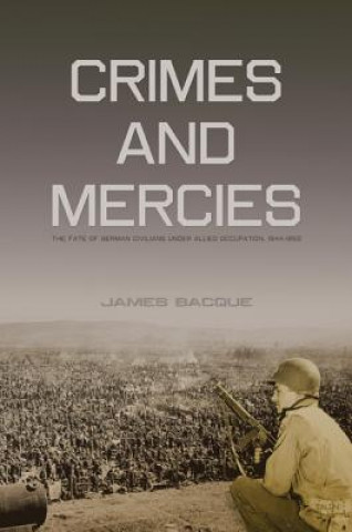 Carte Crimes and Mercies James Bacque