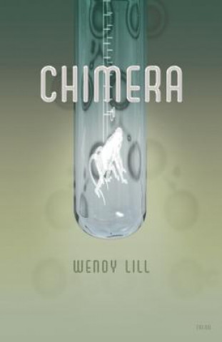 Book Chimera Wendy Lill