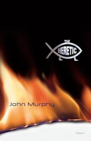 Könyv Heretic John Murphy