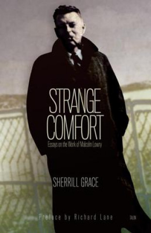 Livre Strange Comfort Sherrill E. Grace