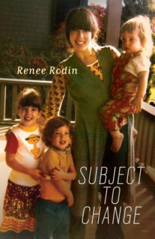 Knjiga Subject to Change Renee Rodin