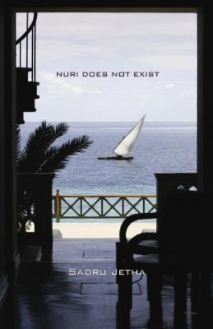 Könyv Nuri Does Not Exist Sadru Jetha