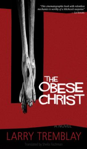 Książka Obese Christ Larry Tremblay