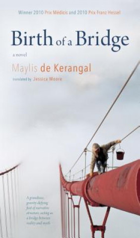 Könyv Birth of a Bridge Maylis de Kerangal
