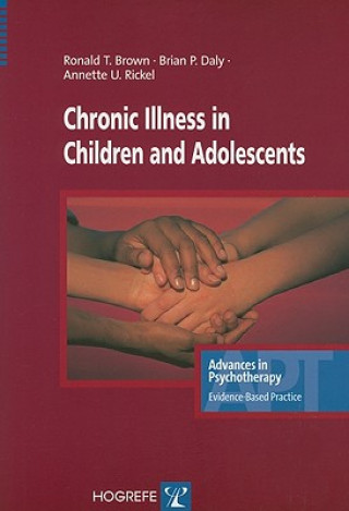 Carte Chronic Illness in Children and Adolescents R. T. Brown