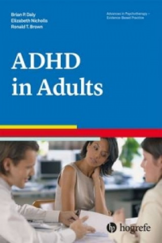 Kniha Attention Deficit / Hyperactivity Disorder in Adults Brian P. Daly