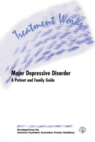 Carte Treatment Works for Major Depressive Disorder American Psychiatric Association