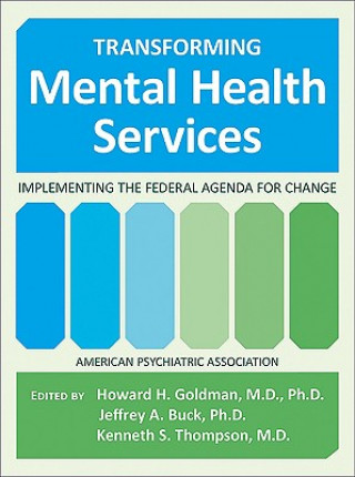 Könyv Transforming Mental Health Services 