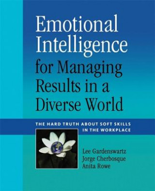 Kniha Emotional Intelligence for Managing Results in a Diverse World Lee Gardenswartz