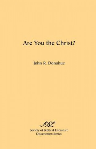 Livre Are You the Christ? John R. Donahue